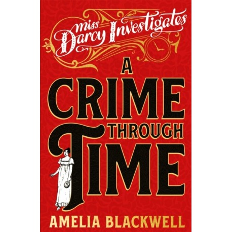 A Crime Through Time