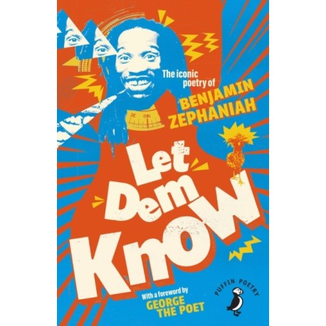Let Dem Know: The iconic poetry of Benjamin Zephaniah