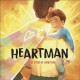 Heartman: Dad's Love Can Save the Day