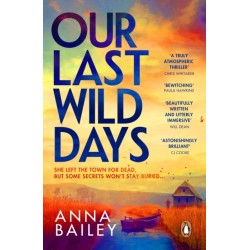 Our Last Wild Days