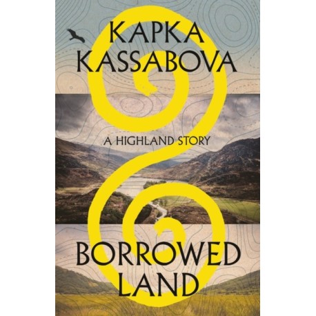 Borrowed Land: A Highland Story