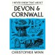 I Never Knew That About Devon and Cornwall