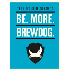 Be. More. BrewDog.
