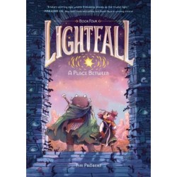 Lightfall: A Place Between: A Graphic Novel