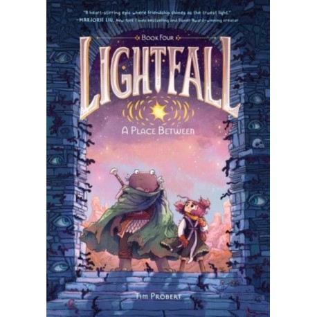 Lightfall: A Place Between: A Graphic Novel