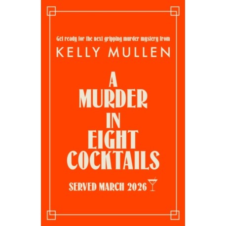 A Murder in Eight Cocktails