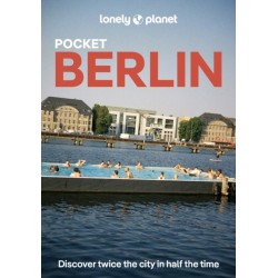 Lonely Planet Pocket Berlin: Discover Twice the City in Half the Time | Top Sights | Maps & Walking Tours | Covers Reichstag & Unter den Linden, Museum Island & Alexanderplatz and more