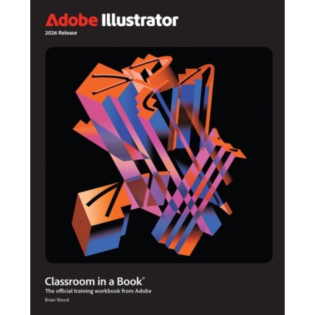 Adobe Illustrator Classroom in a Book 2026 Release