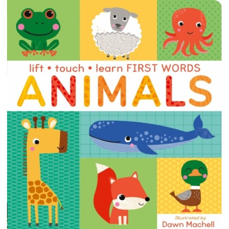Lift, Touch Learn First Words: Animals