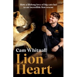 Lion Heart: How a lifelong love of big cats led to an incredible lion rescue