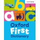 Oxford First Dictionary: Illustrated dictionary for children age 5+ (Oxford First Dictionaries)