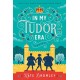 In My Tudor Era