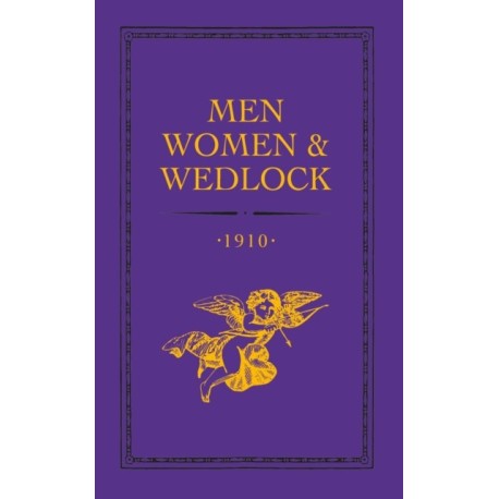 Men, Women and Wedlock