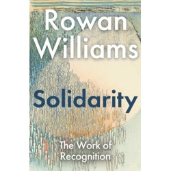 Solidarity: The Work of Recognition