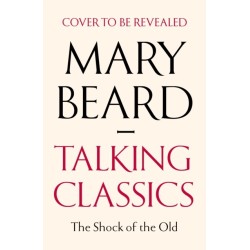 Talking Classics: THE INSTANT SUNDAY TIMES BESTSELLER