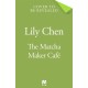 The Matcha Maker Cafe: The Cosy Small-Town, Opposites Attract Romance