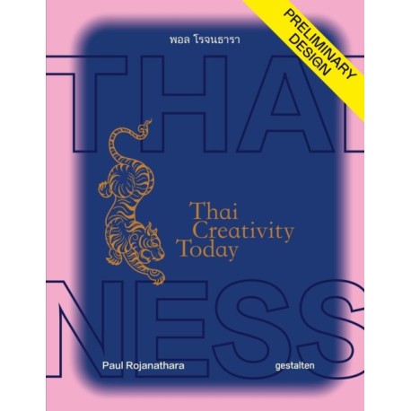 Thainess: Thai Creativity Today