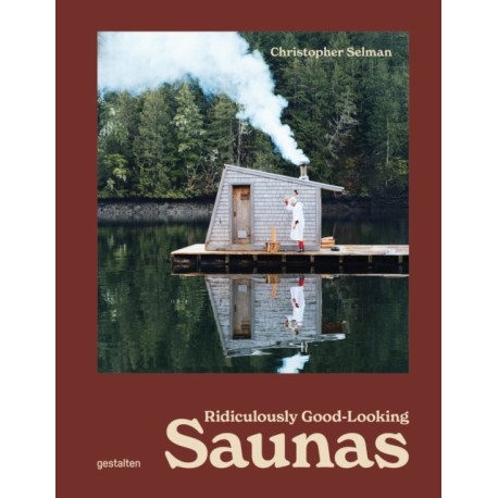 Ridiculously Good Looking Saunas: Ridiculously Good Looking Saunas