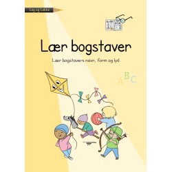 Lær bogstaver: - navn, form og lyd