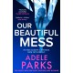 Our Beautiful Mess