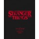 Stranger Things: The Official Story Behind the Legendary Series