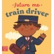 Future Me: Train Driver
