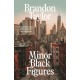 Minor Black Figures