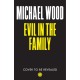 Evil in the Family
