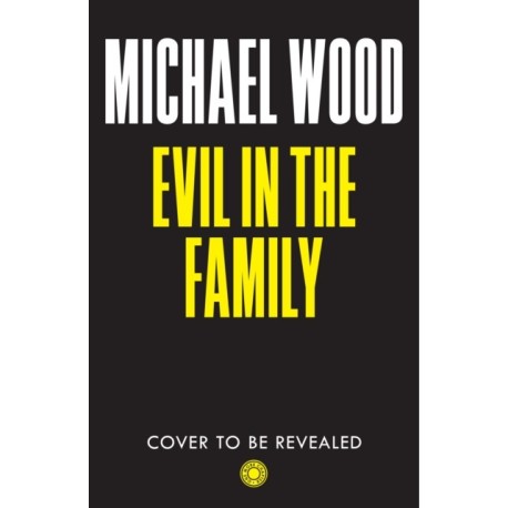 Evil in the Family