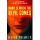 Dark is When the Devil Comes: the chilling and gripping kidnap horror