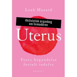 Uterus: Vores begyndelse fortalt indefra