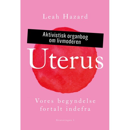 Uterus: Vores begyndelse fortalt indefra