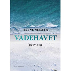 VADEHAVET: En hyldest