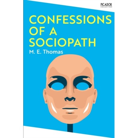 Confessions of a Sociopath