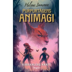 Purpurtågens animagi: Karakalens kraft