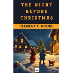 The Night Before Christmas: (Illustrated)