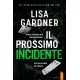 Il prossimo incidente