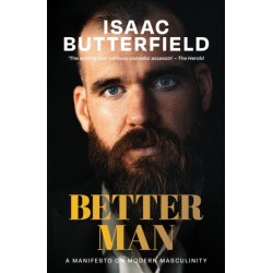 Better Man: A Manifesto for Modern Masculinity