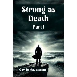 Strong as Death Part I (Edition2024)