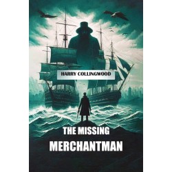 The Missing Merchantman (Edition2024)