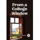 FROM A COLLEGE WINDOW (Edition2023)