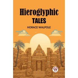 Hieroglyphic Tales (Edition2023)