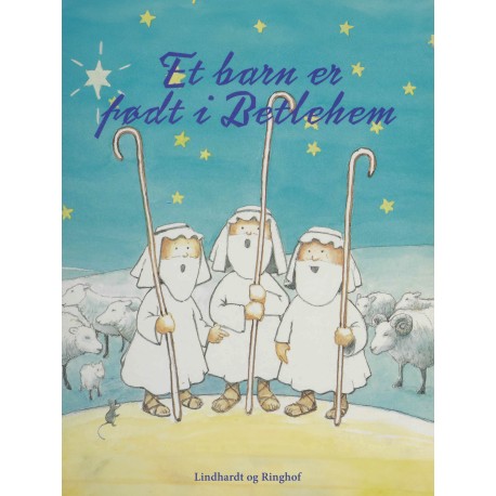 Et barn er født i Betlehem