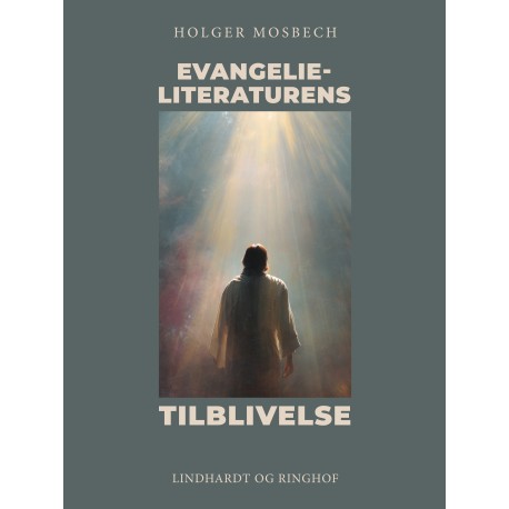 Evangelieliteraturens tilblivelse