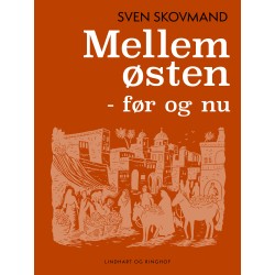 Mellemøsten - før og nu