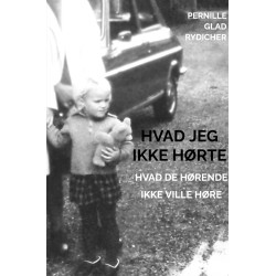 Hvad jeg ikke hørte: Hvad de hørende ikke ville høre