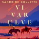Vi var ulve