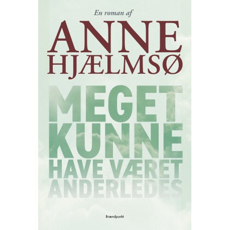 Meget kunne have været anderledes