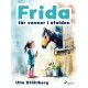 Frida får venner i stalden