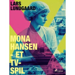 Mona Hansen: Et tv-spil